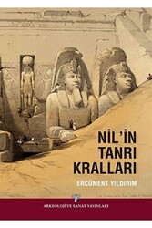 Nil`in Tanrı Kralları - Arkeoloji ve Sanat Yayınları