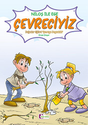 Niloş İle Ege - Çevreciyiz - Mor Elma Yayıncılık