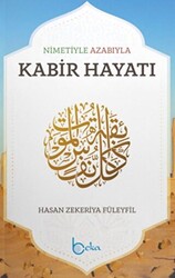 Nimetiyle Azabıyla Kabir Hayatı - 1