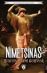 Unutturmadıklarımız Serisi - Nimetşinas - 1