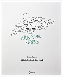 Nina`nın Rüyası - 1