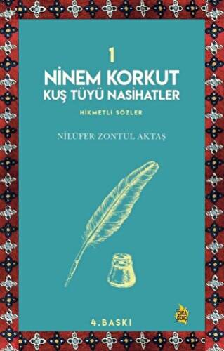 Ninem Korkut Kuş Tüyü Nasihatler 1 - 1