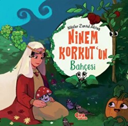 Ninem Korkut’un Bahçesi - 1