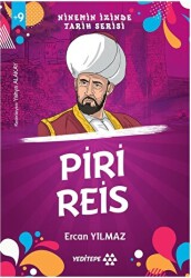 Ninemin İzinde Tarih Serisi - Piri Reis - 1