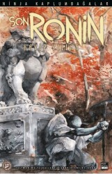 Ninja Kaplumbağalar - Son Ronin Kayıp Yıllar Sayı 2 - Marmara Çizgi
