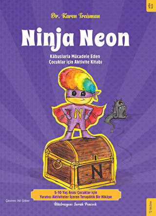 Ninja Neon - Kabuslarla Mücadele Eden Çocuklar için Aktivite Kitabı - 1