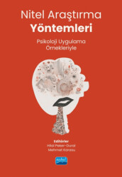 Nitel Araştırma Yöntemleri - Psikoloji Uygulama Örnekleriyle - 1