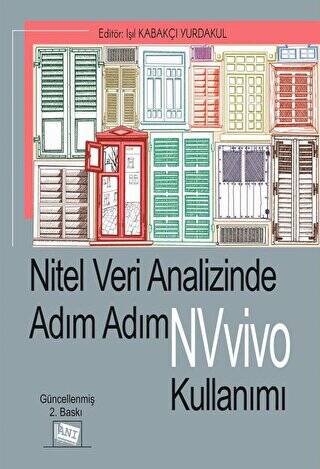 Nitel Veri Analizinde Adım Adım NVivo Kullanımı - 1