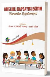 Nitelikli Kapsayıcı Eğitim Kuramdan Uygulamaya - 1