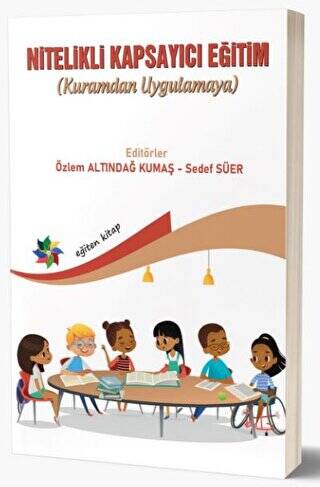 Nitelikli Kapsayıcı Eğitim Kuramdan Uygulamaya - 1
