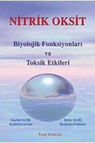 Nitrik Oksit Biyolojik Fonsiyonları ve Toksik Etkileri - 1