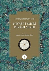 Niyazi-i Mısri Divanı Şerhi - 1