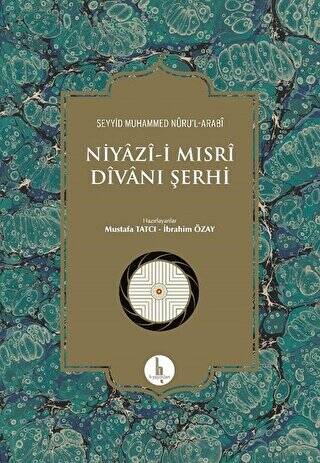 Niyazi-i Mısri Divanı Şerhi - 1