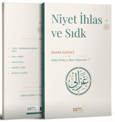 Niyet İhlas ve Sıdk - Miras Yayınları