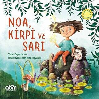 Noa, Kirpi ve Sarı - 1