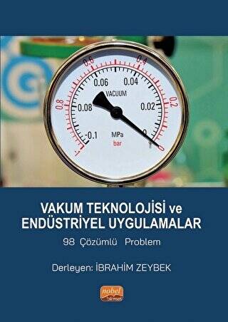 Vakum Teknolojisi ve Endüstriyel Uygulamalar - 1