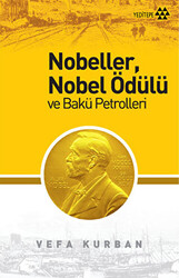 Nobeller, Nobel Ödülü ve Bakü Petrolleri - 1