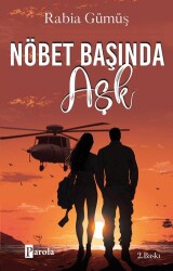 Nöbet Başında Aşk - 1