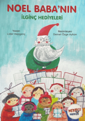 Noel Baba`nın İlginç Hediyeleri - Meraklı Kaşifler Yayınevi