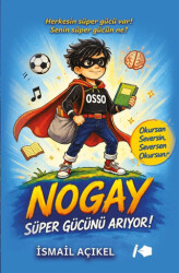 Nogay – Süper Gücünü Arıyor! - Kalemşor Yayınları