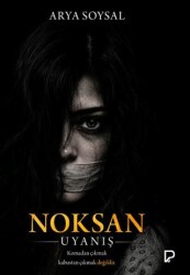 Noksan Uyanış - Paşa Yayınları
