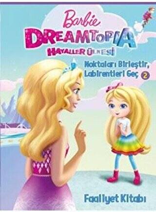 Noktaları Birleştir Faaliyet Kitabı - Barbie Dreamtopia - 1