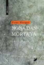 Nona’dan Morta’ya - Anima Yayınları