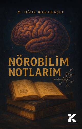 Nörobilim Notlarım - 1