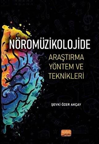 Nöromüzikolojide Araştırma Yöntem ve Teknikleri - 1