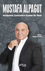 Notalardan Şantiyelere Uzana Bir Ömür - 1