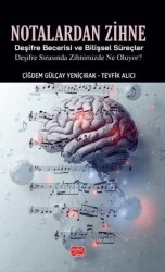 Notalardan Zihne - Deşifre Becerisi ve Bilişsel Süreçler: Deşifre Sırasında Zihnimizde Ne Oluyor? - Nobel Bilimsel Eserler