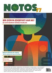 Notos Öykü İki Aylık Edebiyat Dergisi Sayı: 77 Ağustos-Eylül 2019 - 1