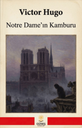 Notre Dame’ın Kamburu - Güneş Kitabevleri Yayınları