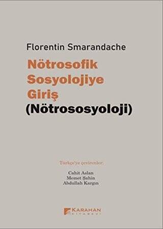Nötrosofik Sosyolojiye Giriş Nötrososyoloji - 1
