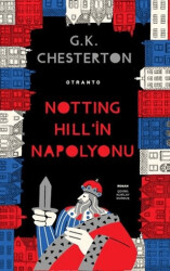 Notting Hill`in Napolyon`u - Otranto Yayınları
