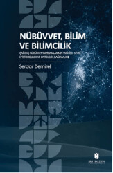Nübüvvet, Bilim ve Bilimcilik - İbn Haldun Üniversitesi Yayınları