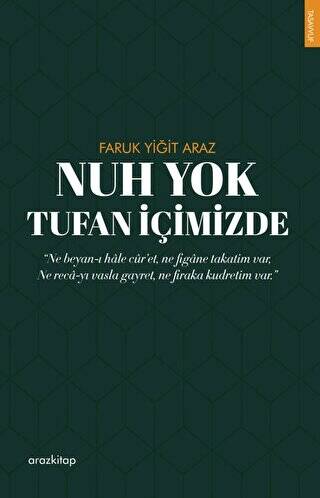 Nuh Yok Tufan İçimizde - 1