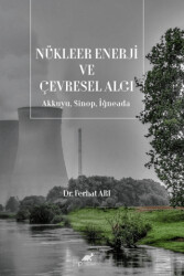 Nükleer Enerji ve Çevresel Algı-Akkuyu, Sinop, İğneada - 1