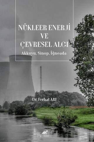 Nükleer Enerji ve Çevresel Algı-Akkuyu, Sinop, İğneada - 1