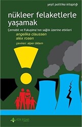 Nükleer Felaketlerle Yaşamak - 1