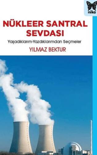 Nükleer Santral Sevdası - 1