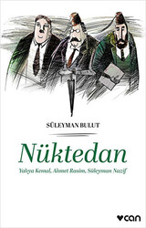 Nüktedan - Yahya Kemal, Ahmet Rasim, Süleyman Nazif - 1