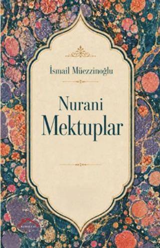 Nurani Mektuplar - 1