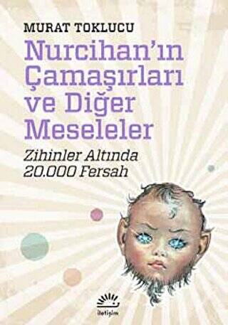 Nurcihan`ın Çamaşırları ve Diğer Meseleler - 1