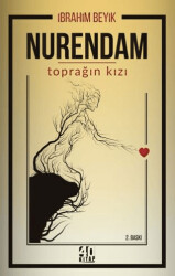 Nurendam Toprağın Kızı - 1