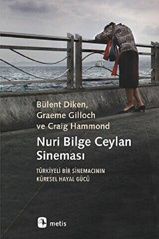 Nuri Bilge Ceylan Sineması - 1