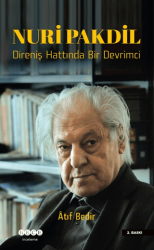 Nuri Pakdil - Direniş Hattında Bir Devrimci - Hece Yayınları
