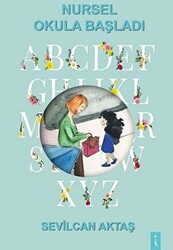 Nursel Okula Başladı - İkinci Adam Yayınları