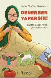 Nurten Nine’den Masallar 1 - Denersen Yaparsın! - Nito Kitap