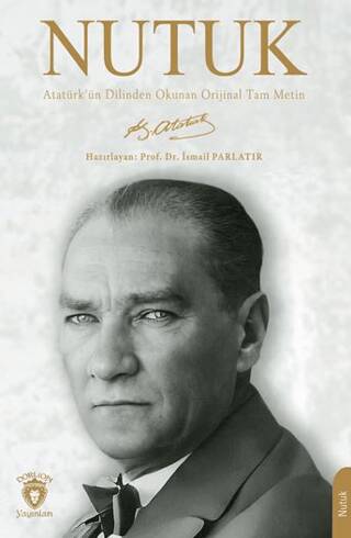 Nutuk - Atatürk`ün Dilinden Okunan Orijinal Tam Metin - 1